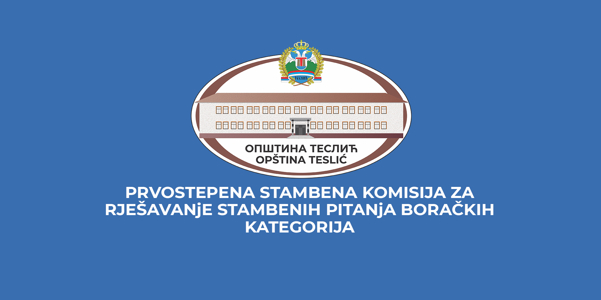 PRVOSTEPENA-STAMBENA-KOMISIJA-ZA-RJEŠAVANjE-STAMBENIH-PITANjA-BORAČKIH-KATEGORIJA